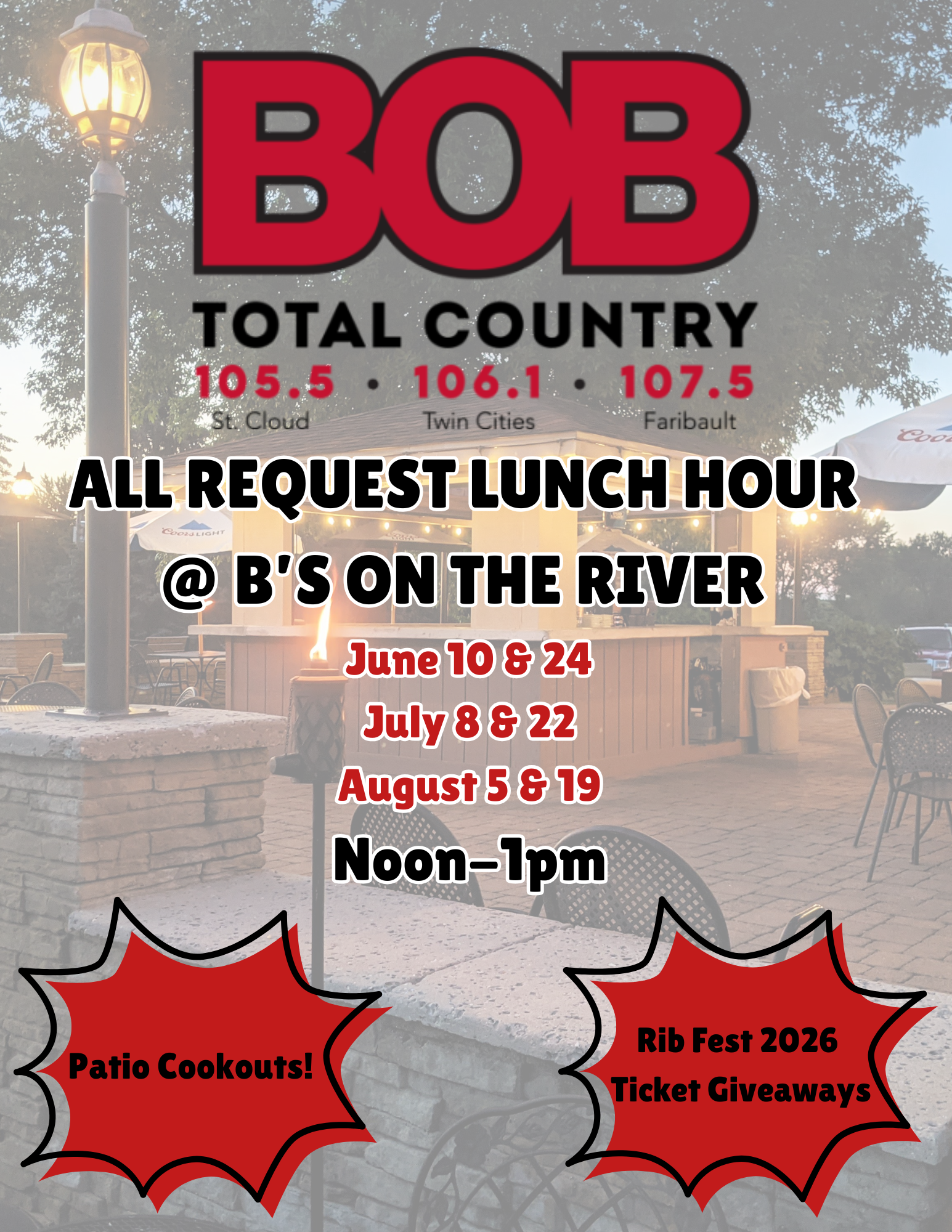 Event flyer for BOB FMs lunch hour at B’s on the River, with cookouts and ticket giveaways.